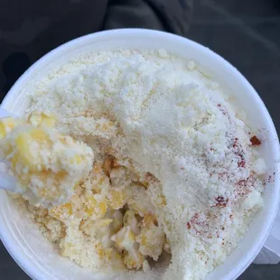Elote in vaso ( corn in a cup)  Maybe less Parmesan cheese tho