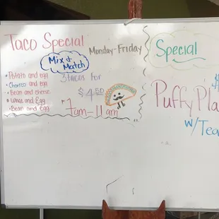 Breakfast Taco &amp; Daily Lunch Special available.