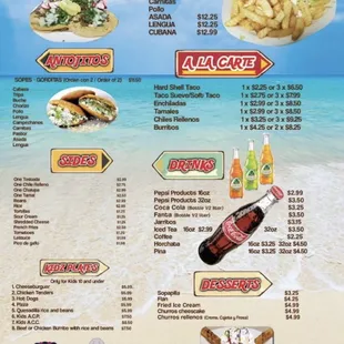 Drinks,A La Cart, Mexican Tacos,Gorditas,Sopes,Tortas, kids menu and desert
