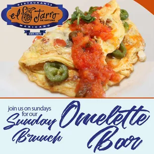 Click the following link for more information: https://eljarro.com/Omelette-Buffet-Sunday.html