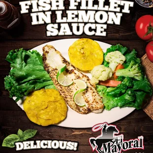 * Fish Fillet in lemon sauce. * Filete de pescado en salsa de limón.
