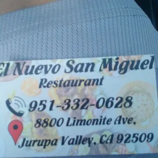 Name of restaurant. El Nuevo San Miguel, phone number. (951) 332-0628 . Address 8800 Limonite Ave Jurupa valley 92509.