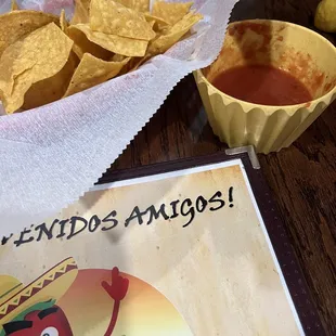 Chips and salsa. The salsa was like tomato soup.