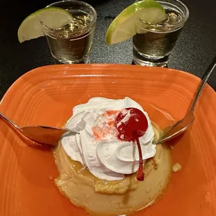 Flan and tequila!