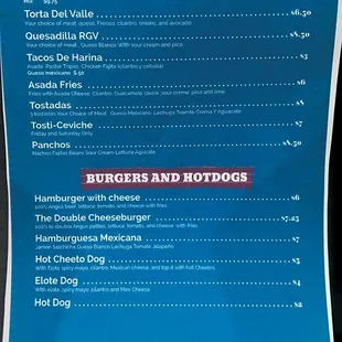 Tacos tortas hamburgers hot dog 
Quesadilla