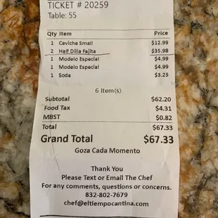 Two beers is less than 1/3 the price of their Quesadilla!