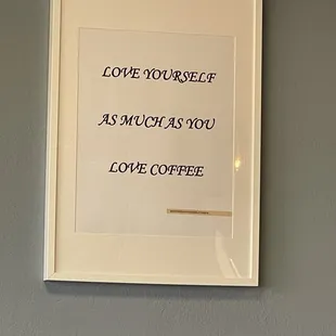 Cute local coffee shop. Love yourself!