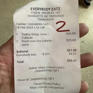 On the receipt I was charged $26 for the Turkey wings but on the menu it's listed at $25