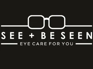 See + Be Seen - Vision & Eye Care For You