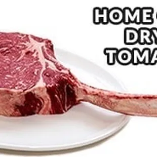 home of the dry aged tomahawk chop