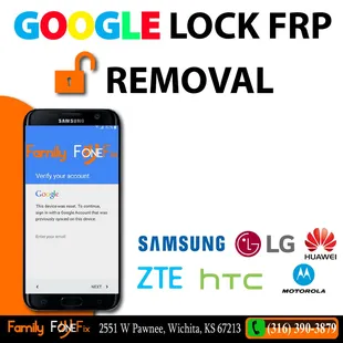 Google Account &amp; Lease Lock/ FRP Account Removal,SAMSUNG,LG,ZTE, HTC....  www.familyfonefix.com/google-frp-removal/