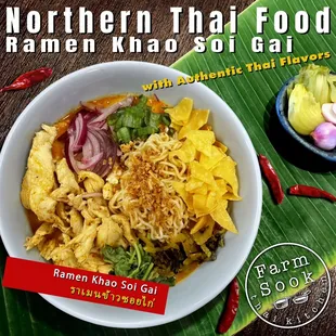 Northern Thai Food " Khao Soi chicken with Ramen Noodles "