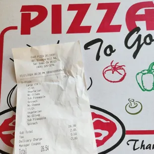 The owner was delivered free for my large pizza, $ 28.99, before tax 7/21/24