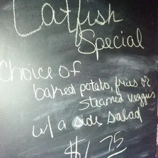 Friday special. $6.75 catfish dinner