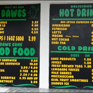 The menu is posted in front of the restaurant.  It's quite compact, but as the menu advertises... it's "Dawg Gone Good Food!"