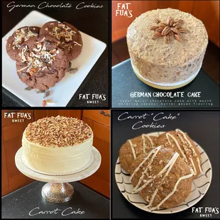 Fat Fua&apos;s Classics German Chocolate
Cake &amp; Carrot Cake 
The Good Stuff!