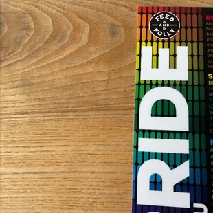 Love the food, drinks and atmosphere but I was a little put off with this pride menu. The menu is for profit.