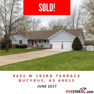 9452 W 193rd Terrace, Bucyrus, Kansas 66013 Subdivision: Antioch Farms County: Johnson County, KS Sold: June 2017