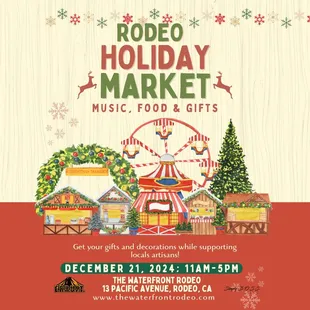 2024 2nd Annual Rodeo Holiday Market at the Marina
 Date: Saturday, December 21, 2024
 Time: 11 AM - 5 PM