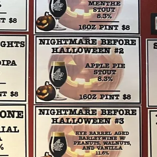 3 versions of Nightmare Stout for Halloween. Cool but they were out of the regular. Darn.  Apple Pie was still good.