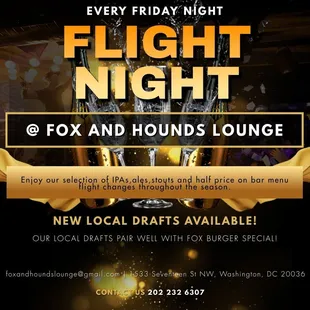 Celebrate your weekend by kickstarting your hangouts on Fox and Hounds Flight Night.