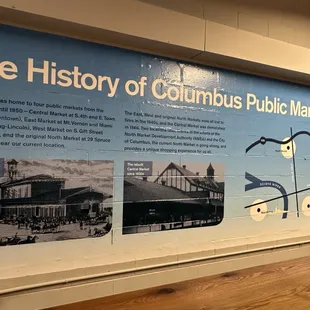 This is in the North Market. Some history about the markets in Columbus. This can be found upstairs where there is additional seating.