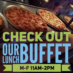 Have you tried our buffet? We feature pizza, pasta, salad, and more!