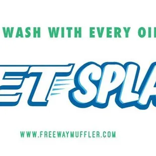 Pick up a free Jetsplash car wash with every oil change here at Freeway!