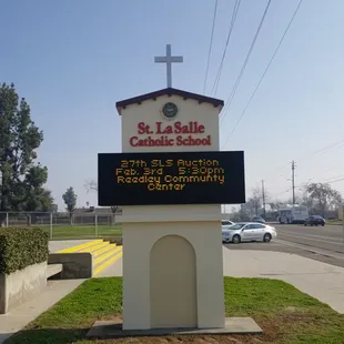 Digital school marquee for St. LaSalle in Reedley CA.