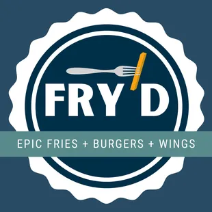 the logo for fry d epic fries and burgers