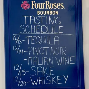 Every Friday after is Whiskey tasting. Every Saturday is wine tasting. Yum