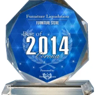 FURNITURE LIQUIDATION has been awarded the best Furniture Store in Corona 2014. Thank you for your continuous support.