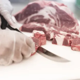All of our meat is Hand Cut to your liking!