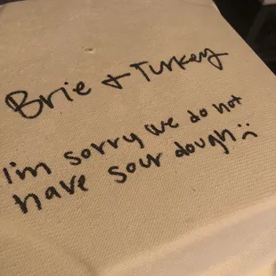 I asked for sourdough bread - they didn't have any... no big deal at all!   Super delicious as it!  Kindness