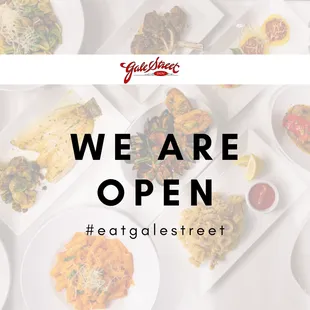 come eat at the all new Gale Street