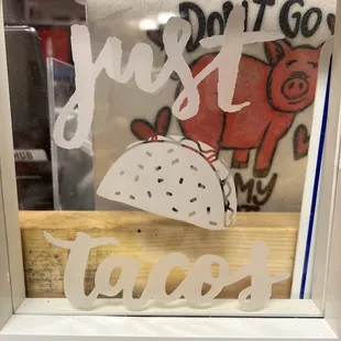 Just tacos!