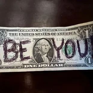Just a cool dollar bill.  Didn&apos;t take any more pictures that night.  What a shame