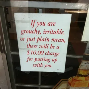 f you are grouchy, trible, or just plain mean, there will be a $ 10