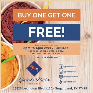 BOGO every Sunday 3-6pm, regular size, until supplies run out.