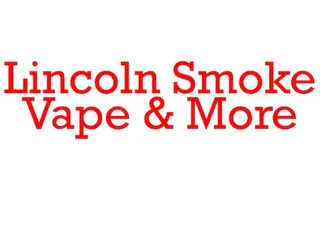 Lincoln Smoke Vape & More