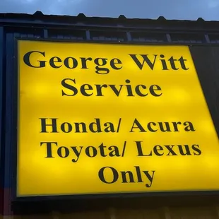 George Witt Service services Honda, Toyota, Acura and Lexus vehicles only.