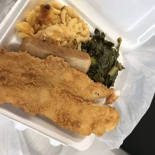 Catfish, macs and cheese and collard greens.