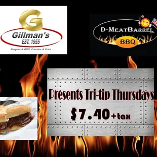 Gillman&apos;s is hosting D-meat barrel Tri-tip Tuesdays and Thursdays