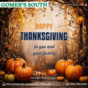 Happy Thanksgiving from all of us at Gomer's South in Kansas City, MO!