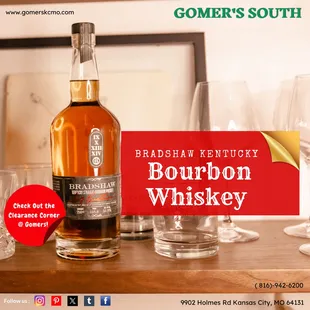 Bradshaw Kentucky Bourbon Whiskey is available at Gomer's South, offering a rich and smooth flavor crafted for true bourbon lovers.