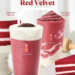 Red Velvet Milk Tea - hot or iced
 Red Velvet Smoothie

Made with black tea, cookie crumbles, cheese foam, &amp; sweet red velvet flavor!