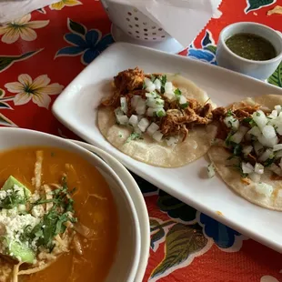 Chicken tinga tacos and tortilla soup.