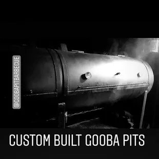 Custom Built Gooba Pit Smokers