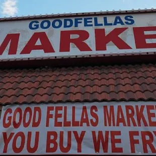 a goodfellas market sign