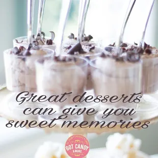 We can help with those "Sweet Memories"!
